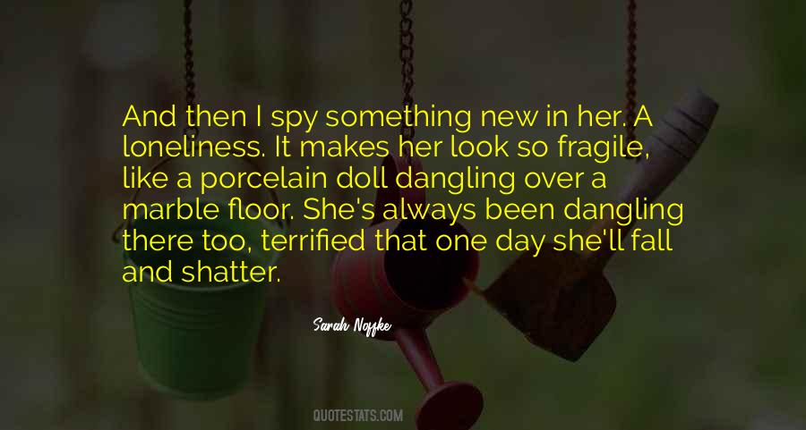 Porcelain Doll Quotes #339327
