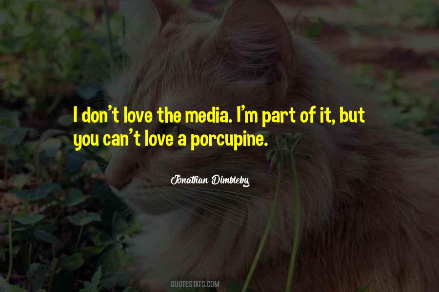 Porcupine Quotes #1042469
