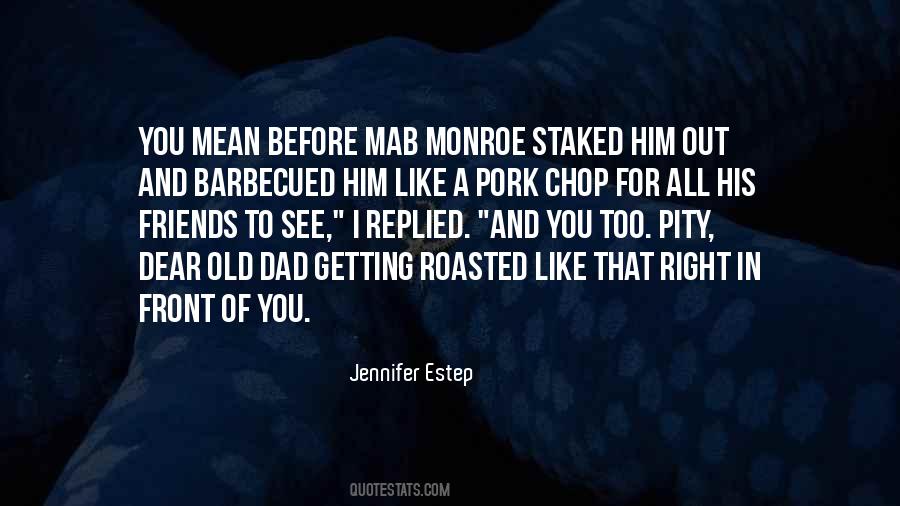 Pork Chop Quotes #1305577