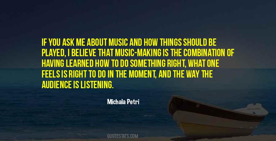 Quotes About About Music #1323011