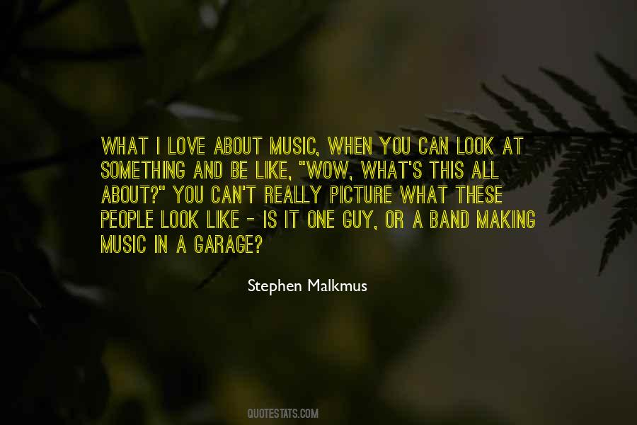 Quotes About About Music #1692761