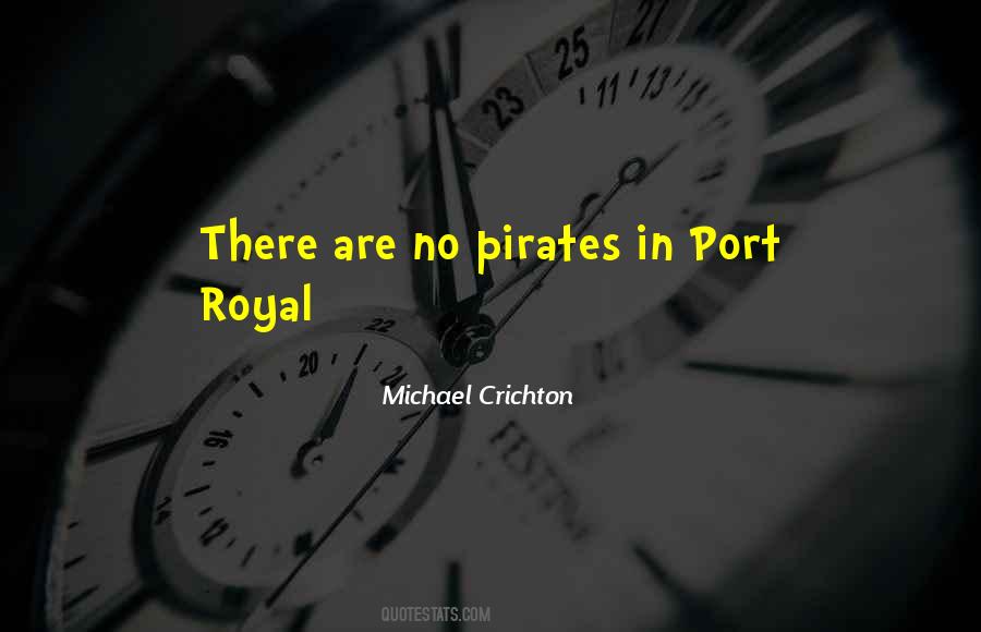 Port Royal Quotes #316117