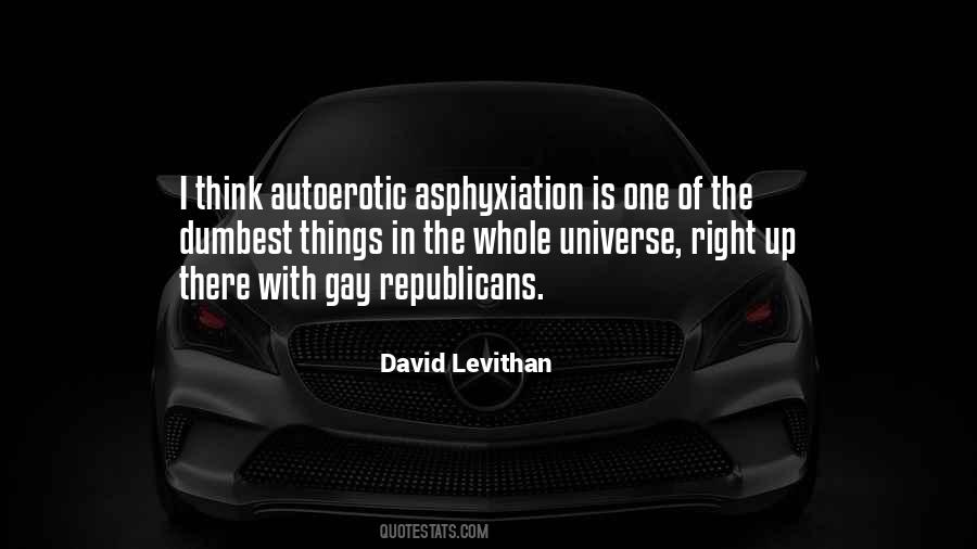 Quotes About Asphyxiation #564910