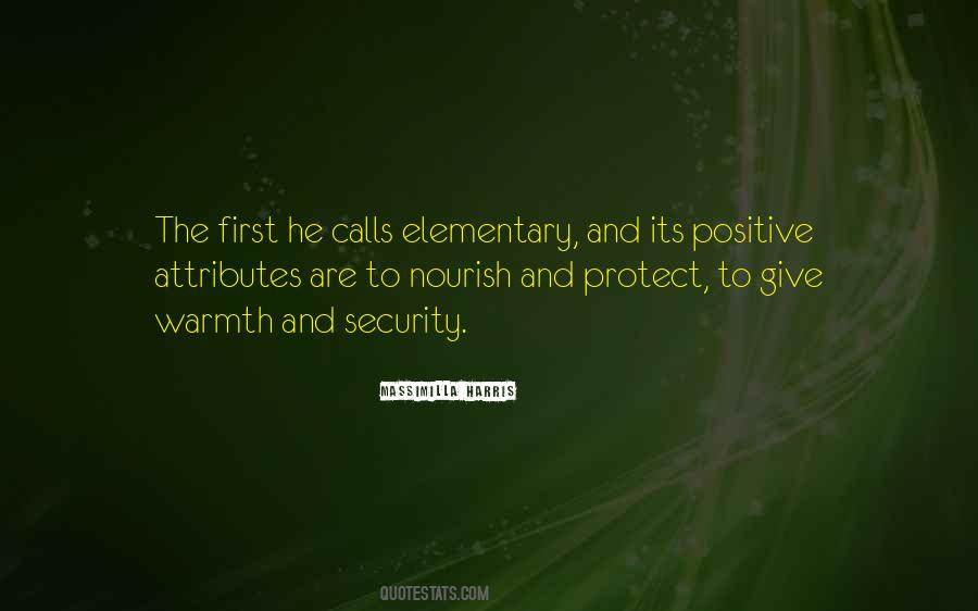 Positive Attributes Quotes #1125895