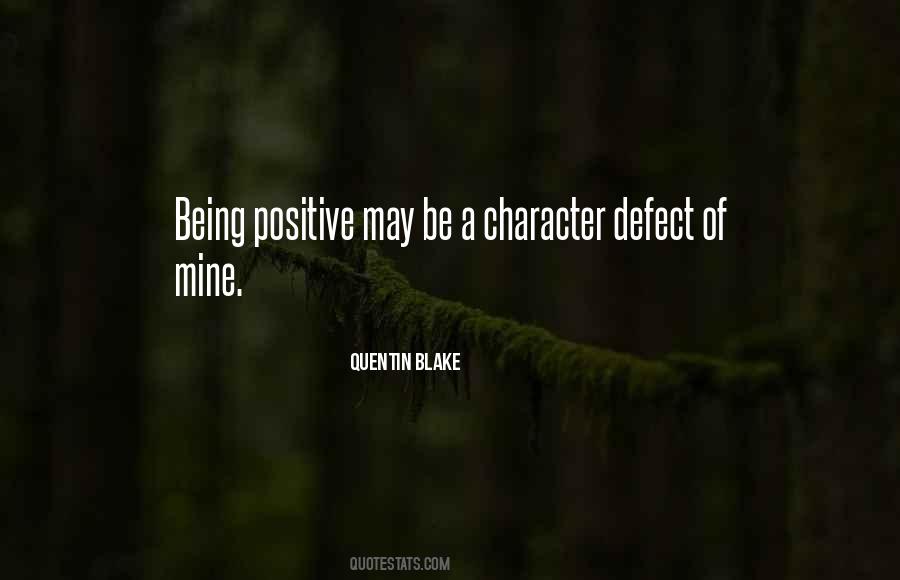 Positive Character Quotes #169749