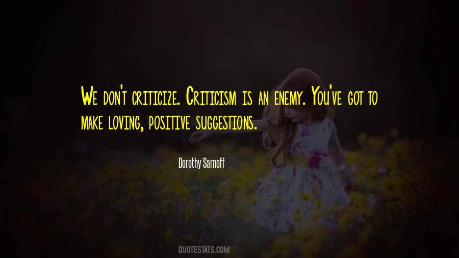 Positive Criticism Quotes #885585