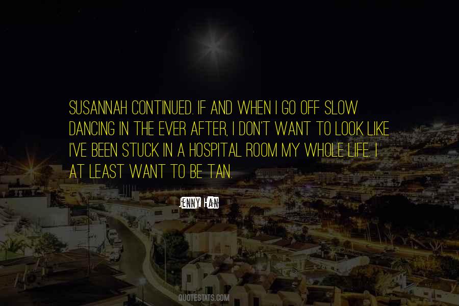 Quotes About Susannah #1520579