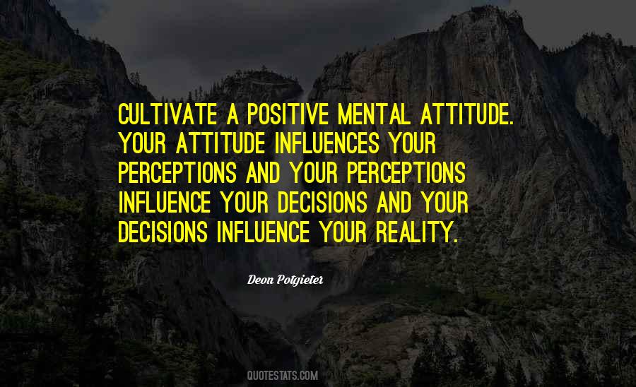 Positive Influences Quotes #604702