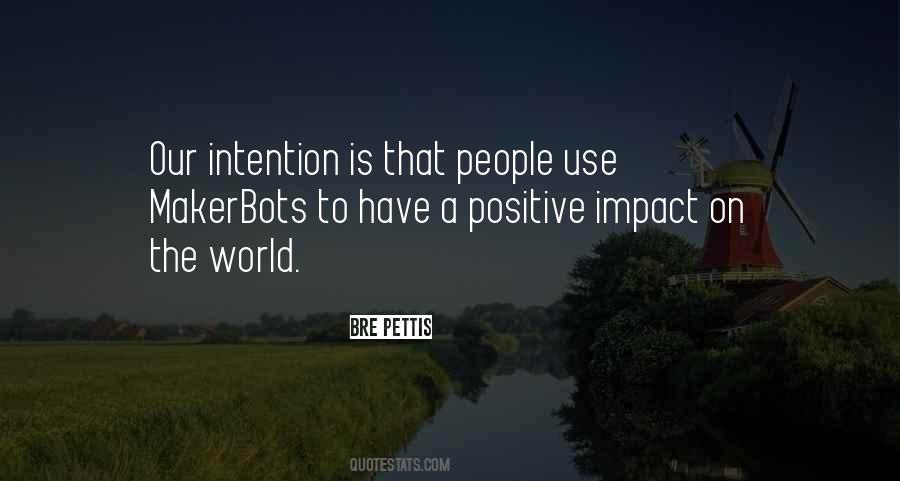 Positive Intention Quotes #1206977