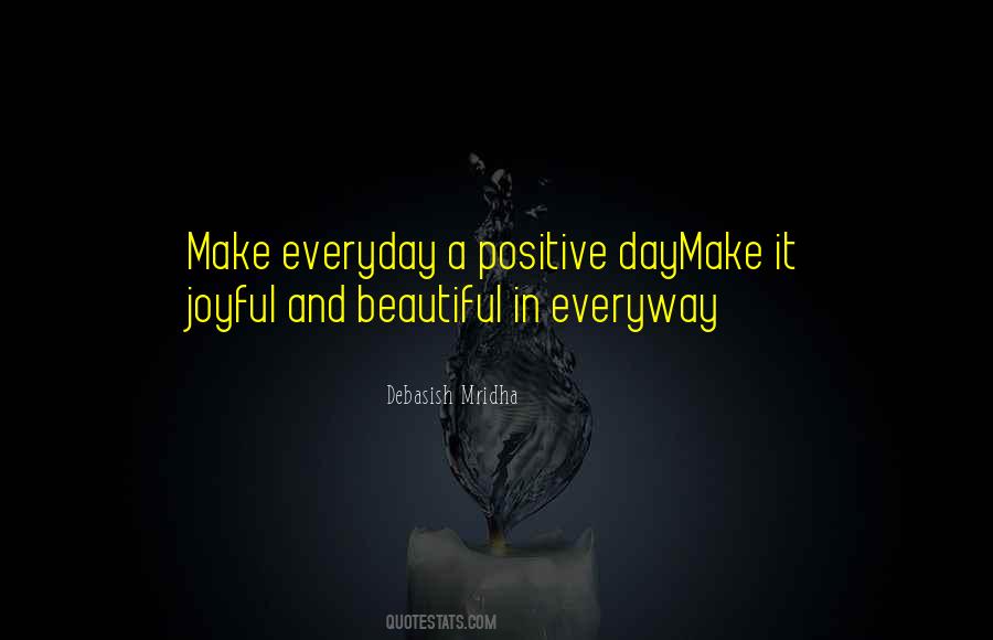 Positive Joyful Quotes #1134978