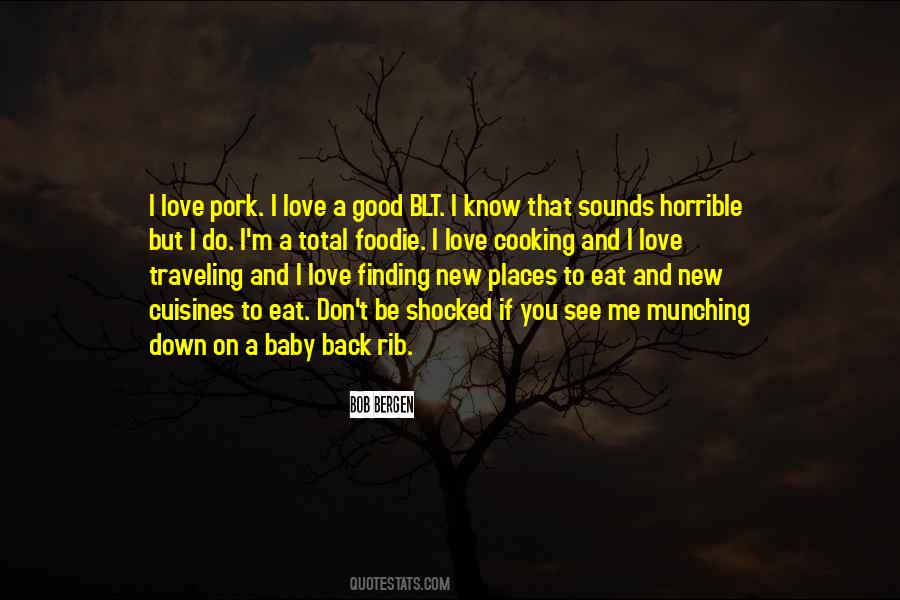 Quotes About Baby Back Ribs #349178