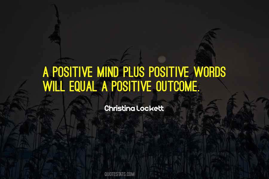 Positive Outcome Quotes #29841