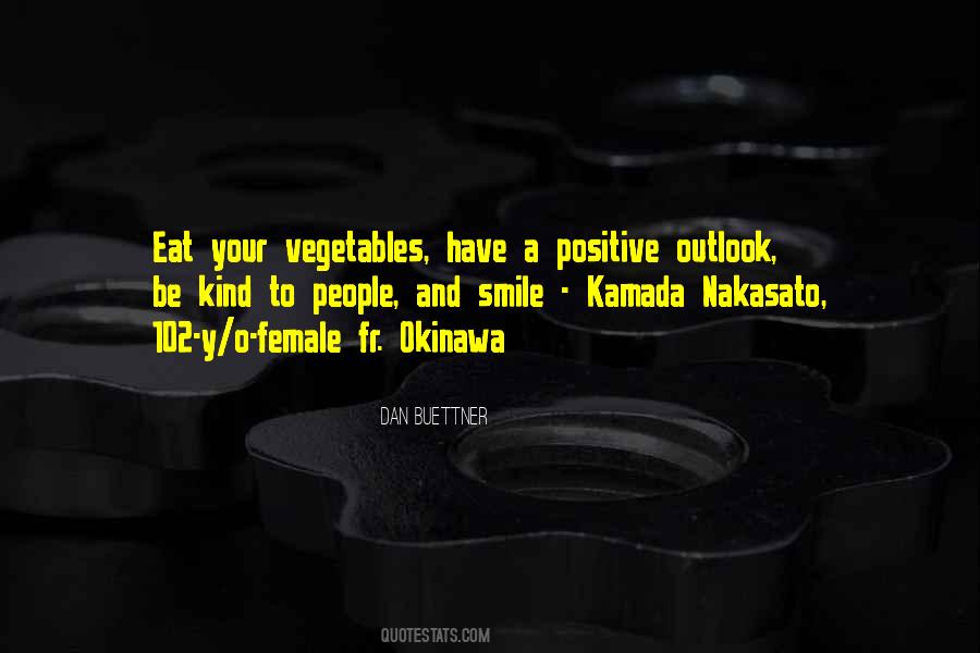 Positive Outlook Quotes #1168194