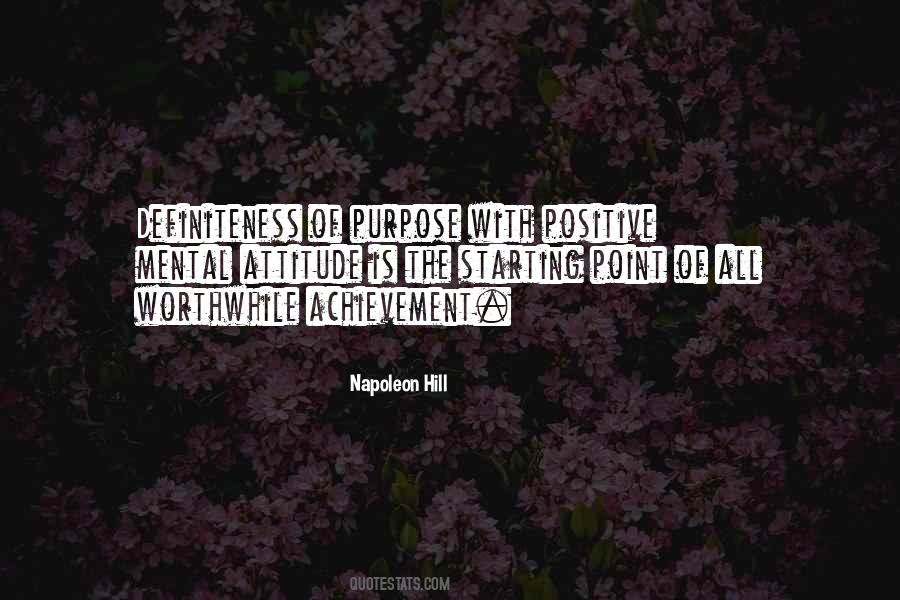 Positive Purpose Quotes #1451192