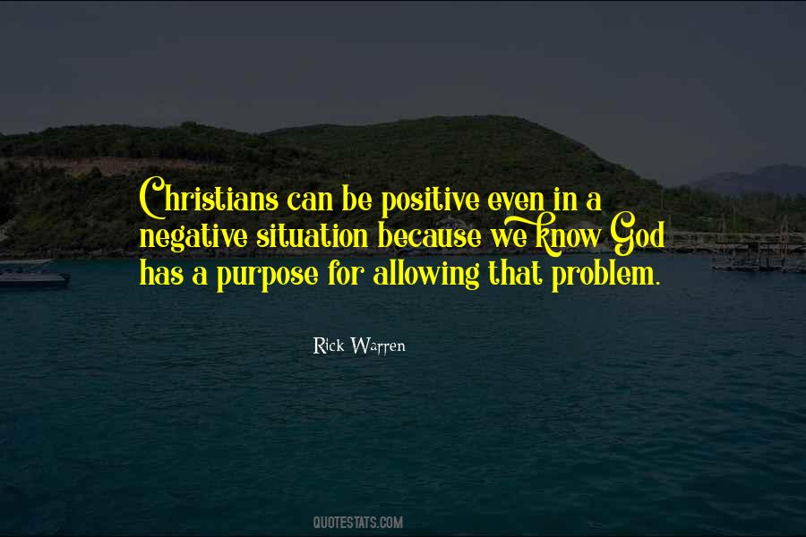 Positive Purpose Quotes #1474233