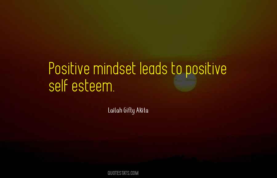 Positive Thinking Self Esteem Quotes #410508