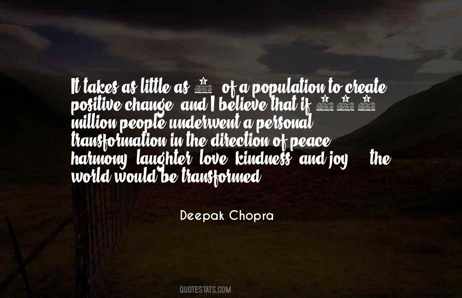 Positive Transformation Quotes #1029371