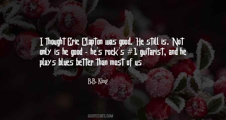 Quotes About B B King #180477