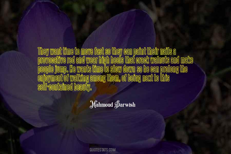 Quotes About Mahmoud Darwish #1734917