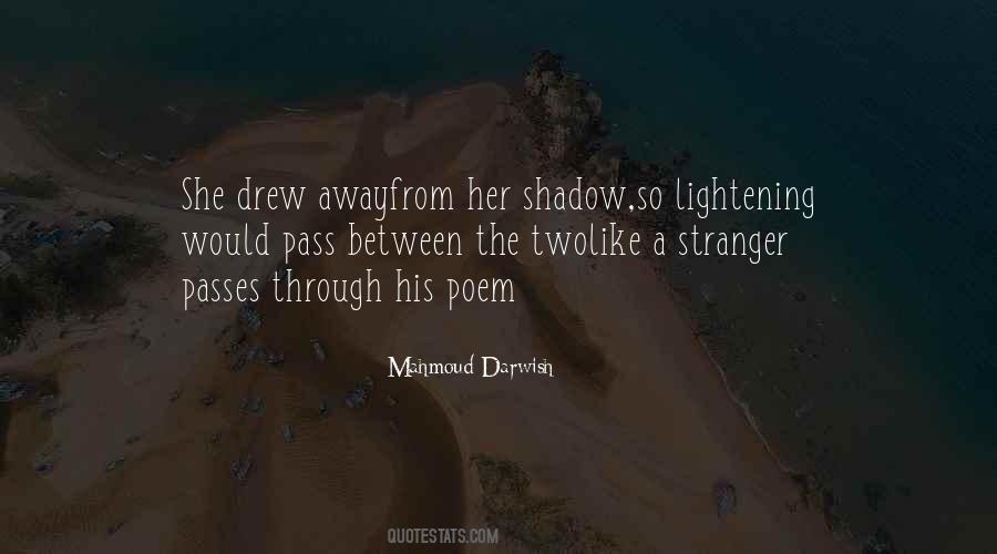 Quotes About Mahmoud Darwish #1846290