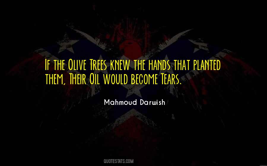 Quotes About Mahmoud Darwish #712249