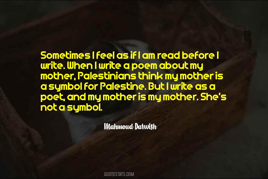 Quotes About Mahmoud Darwish #723529