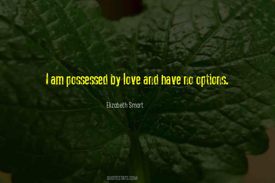 Possessed Love Quotes #1347542