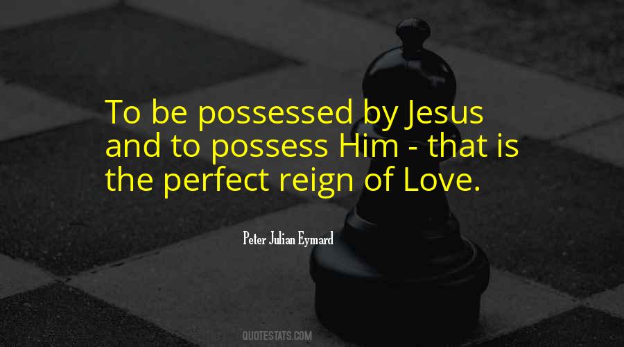 Possessed Love Quotes #98956