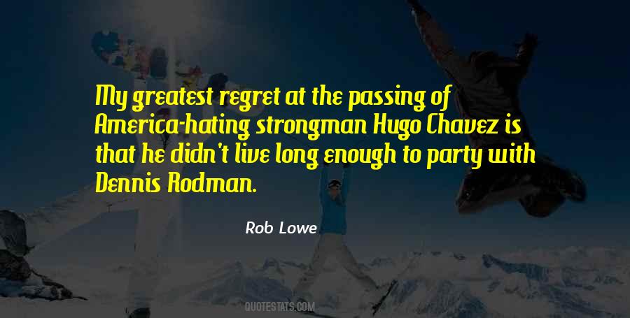 Quotes About Hugo Chavez #702297