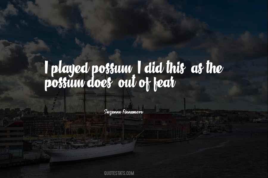 Possum Quotes #288494