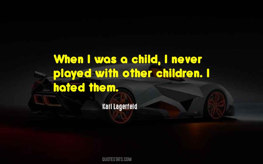 Quotes About Karl Lagerfeld #126351
