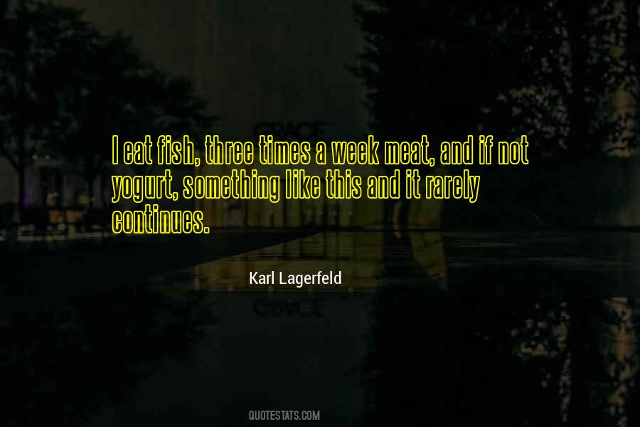 Quotes About Karl Lagerfeld #248637