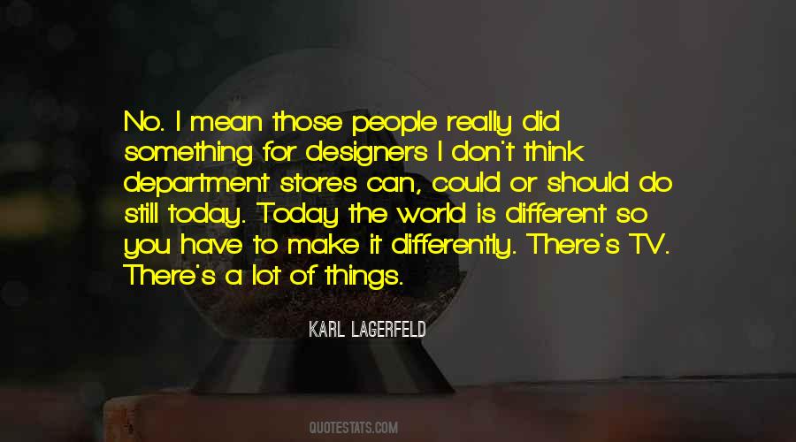 Quotes About Karl Lagerfeld #281817