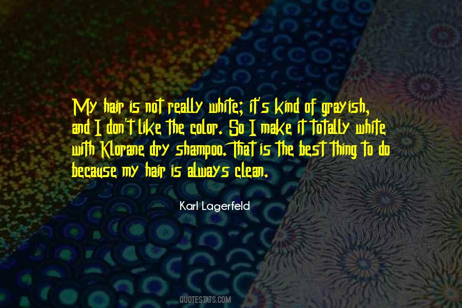 Quotes About Karl Lagerfeld #391605