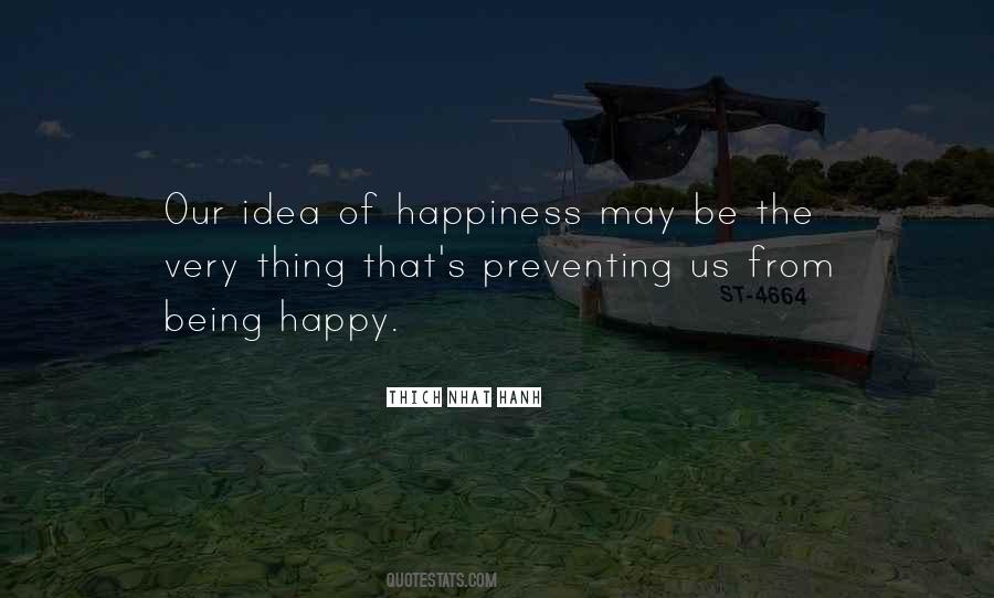 Quotes About Being Very Happy #1338874