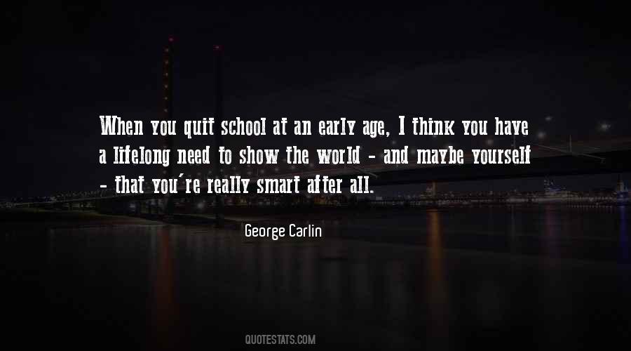 Quotes About Being Very Smart #283091