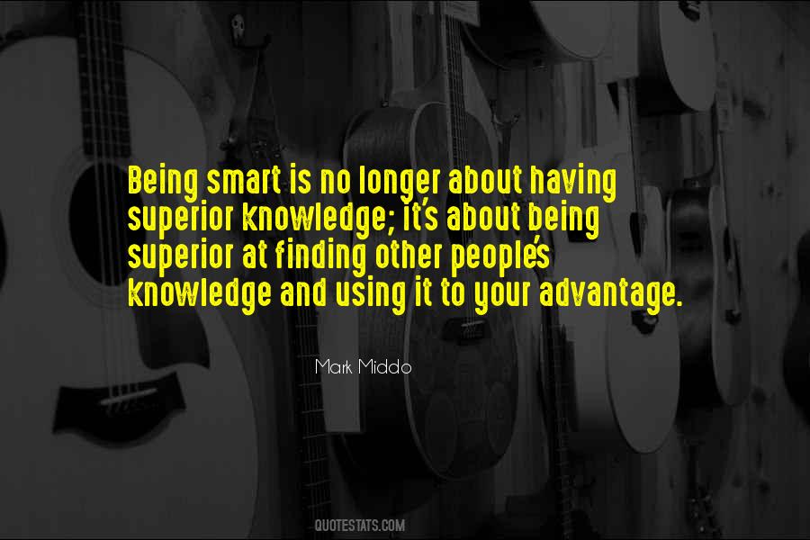 Quotes About Being Very Smart #286528