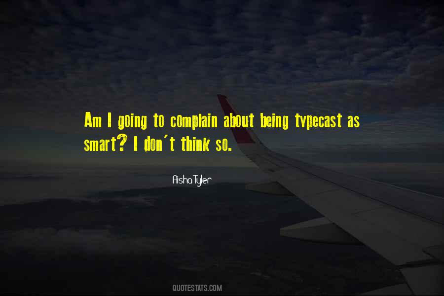 Quotes About Being Very Smart #295910