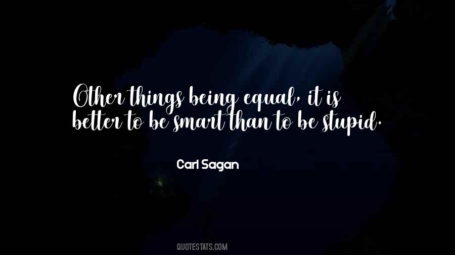 Quotes About Being Very Smart #337891