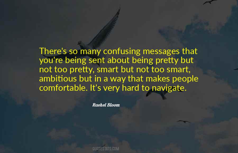 Quotes About Being Very Smart #570836