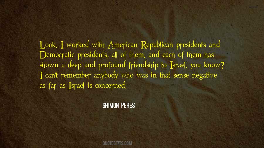 Quotes About American Presidents #898805
