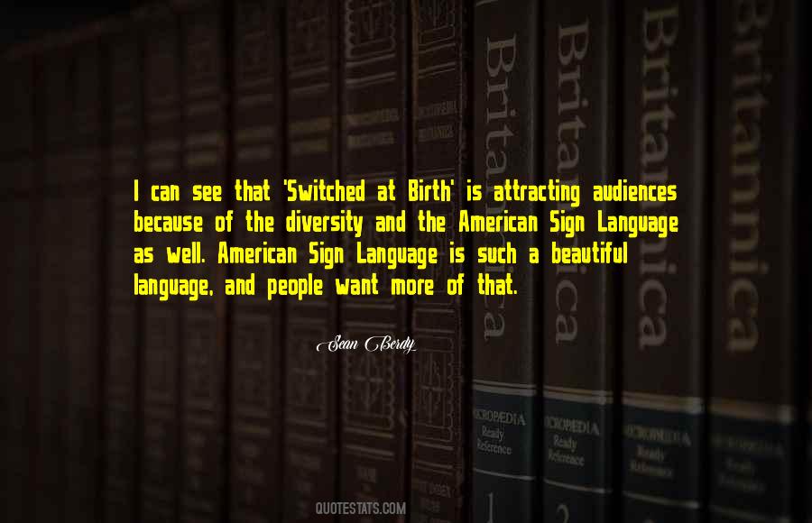 Quotes About American Sign Language #1807232