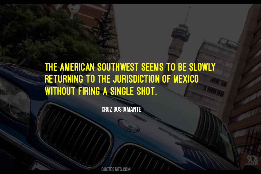 Quotes About American Southwest #904413