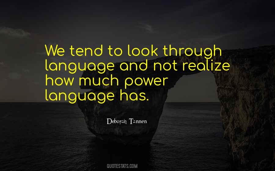 Power And Language Quotes #1039028