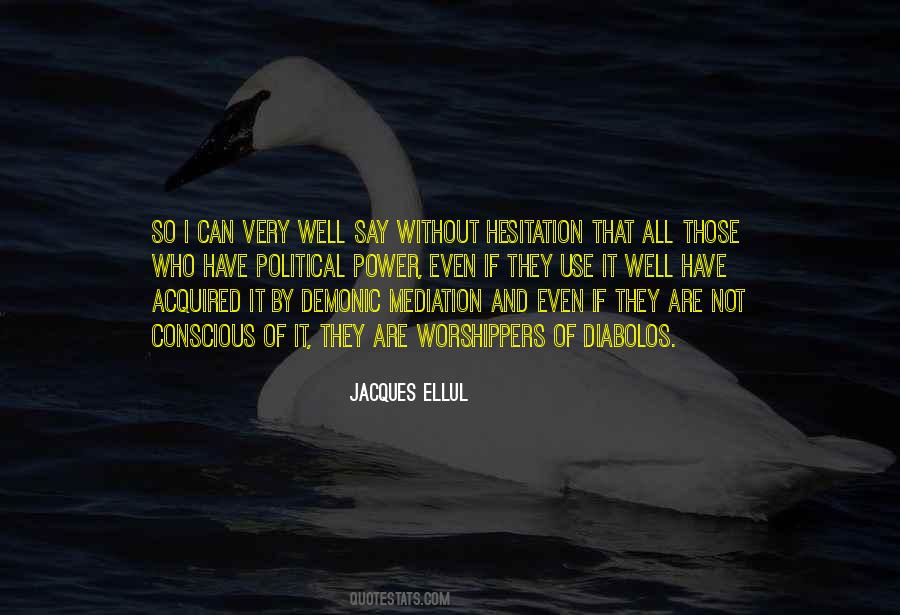 Power And Politics Quotes #422619