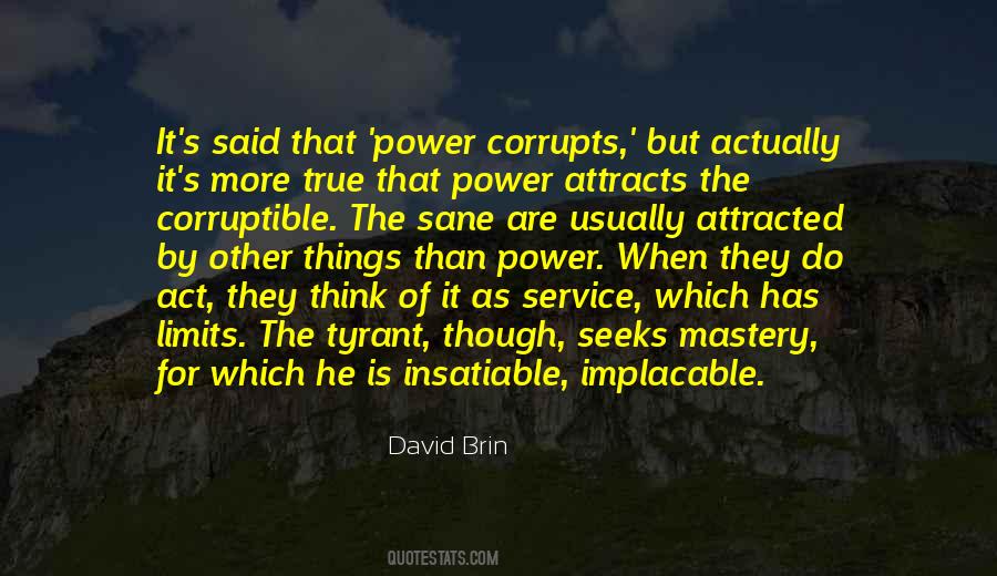 Power Corrupts Man Quotes #1020074