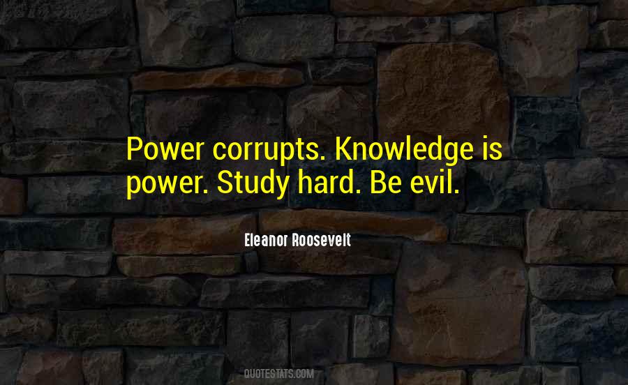 Power Corrupts Man Quotes #1085806