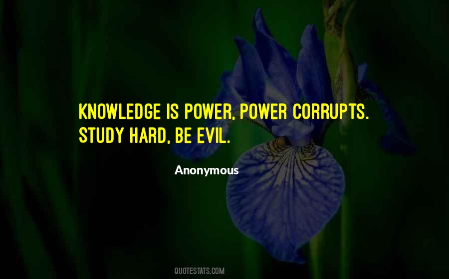 Power Corrupts Man Quotes #1159192