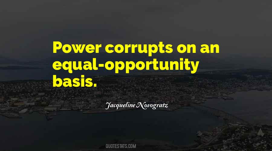 Power Corrupts Man Quotes #1291220