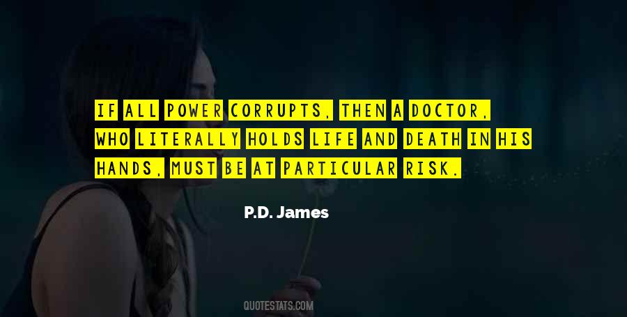 Power Corrupts Man Quotes #1707626